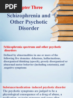 Chapter Three: Schizophrenia and Other Psychotic Disorder