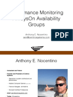 Performance Monitoring Alwayson Availability Groups: Anthony E. Nocentino