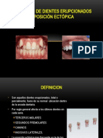 Extraccion de Dientes Erupcionados en Posición Ectópica