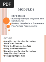 Module-1: Hdfs Basics Running Example Programs and Benchmarks Hadoop Mapreduce Framework Mapreduce Programming