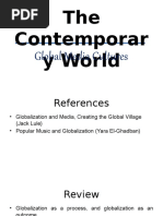 The Contemporar y World: Global Media Cultures