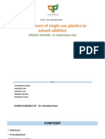 Development of Single Use Plastics To Valued Addition: (PROJECT ADVISOR - Dr. Radheshyam Giri)