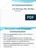 Persuasive Communications: Dr. G C Mohanta, Be, MSC (Engg), Mba, PHD (MGT)