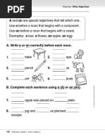 Use A Before A Noun That Begins With A Consonant. Use An Before A Noun That Begins With A Vowel. Examples: A Box, A Flower, An Apple, An Egg