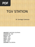 TGV Station: Ar. Santiago Calatrava