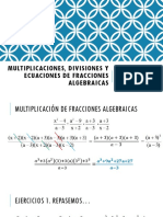 Multiplicaciones, Divisiones y Ecuaciones de Fracciones Algebraicas