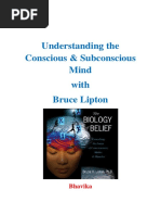 Bruce Lipton - Understanding The Conscious & Subconscious Mind