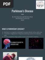 Parkinson's Disease: by Simi Jaiyesimi and Muskaan Shah Northwestern University 8/1/19