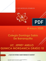 Modelos Atomicos para Grado Decimo 4 Mayo de 2020