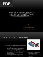 Presentation On Design of Crankshaft Using Catia V5