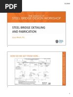 Steel Bridge Detailing and Fabrication: How Do We Get From Here