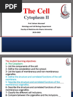 The Cell: Cytoplasm II