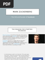 Mark Zuckerberg: - The CEO and Founder of Facebook