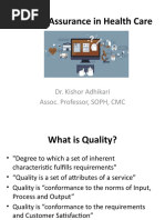 Quality Assurance in Health Care Dr. Kishor