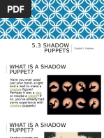 5.3 Shadow Puppets: Chapter 5: Shadows