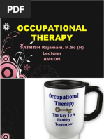 Occupational Therapy: SATHISH Rajamani. M.SC (N) Lecturer Amcon