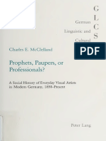 Charles McCLLELLAND 2004 - Prophets, Paupers or Professionals - A-Social-History-Of-Everyday-Visual-Artists-In-Modern-Germany-1850present PDF