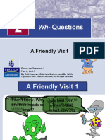 Wh-Questions: A Friendly Visit