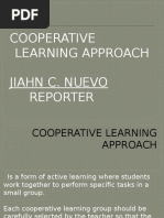 Cooperative Learning Approach Jiahn C. Nuevo Reporter