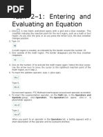 Task 2-1: Entering and Evaluating An Equation: Symbols Group, Click Operators. The Operators List Opens. Click X