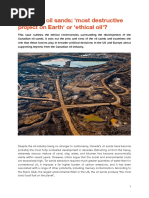 Canadas Oil Sands - Most Destructive Project On Earth or Ethical Oil?