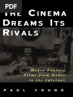 Young - The Cinema Dreams Its Rivals. From Radio To The Internet (2006)