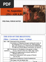 St. Augustine (354 - 430 A.D.) : Pre-Final Period Notes