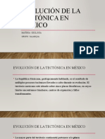 Evolución de La Tectónica en México