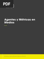 Agentes y Métricas en Medios