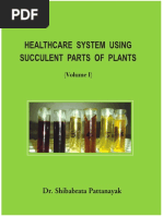 Healthcare System Using Succulent Parts of Plants Volume 1: For Infectious Diseases.