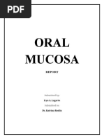 Oral Mucosa: Iryn A. Lagarto