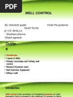 Well Control: By:-Ashutosh Gupta Under The Guidance Ayush Kumar of:-V.K. BHALLA