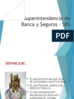 La Superintendencia de Banca y Seguros - SBS