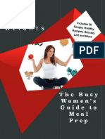 Women WHO Lift Weights: The Busy Women's Guide To Meal Prep