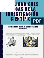 Implicaciones Éticas de La Investigación Científica