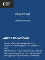 Organizing: To Create Structure