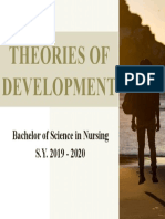 Theories of Development: Bachelor of Science in Nursing S.Y. 2019 - 2020