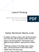 Lateral Thinking: by M. Allen Firester On Behalf of IS68 Mr. Fralin, Principal