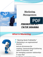 Marketing Management: Presented By-Yatin Sharma