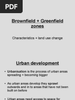 Brownfield + Greenfield Zones: Characteristics + Land Use Change