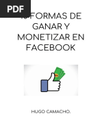 10 Formas de Ganar y Monetizar en Facebook