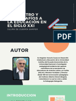 El Maestro y Los Desafíos A La Educación en El Siglo XXI Julian Zubiria