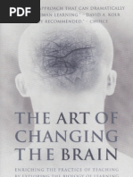 The Art of Changing The Brain