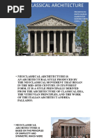 Neoclassical Architecture: Presented By: Ishita Sharma Kamin Patuk Khushbu Singh Komal Tomar