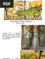 The Paper Bag Princess: by Robert Munsch