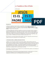 Jesús Es El Hijo y También Es Dios El Padre