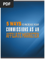 5 Ways To Increase Your Commission As An Affiliate Marketer - Report