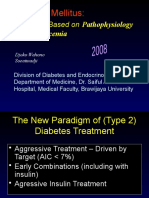 Treatment Based On: Pathophysiology of Hyperglycemia