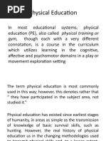 Physical Education: Gym, Though Each With A Very Different