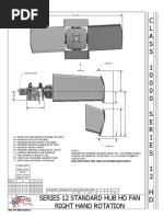 C L A S S 1 0 0 0 0 S E R I E S 1 2 H D Series 12 Standard Hub HD Fan Right Hand Rotation